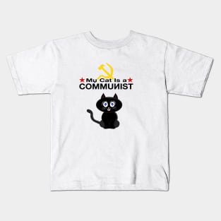 My Cat is a COMMUNIST Kids T-Shirt